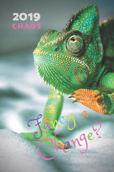 2019 Chaos: Fancy a Change?