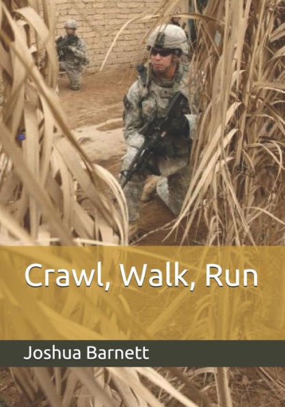 Crawl, Walk, Run