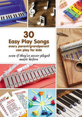30 Easy Play Songs every parent/grandparent can play for kids even if they�ve never played music before: Beginner Sheet Music for piano, melodica, ... (Simple Sheet Music for Adult Beginners)