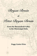 Bryan Bruin & Peter Bryan Bruin: From the Shenandoah Valley to the Mississippi Delta