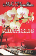 Americano (A Zion Sawyer Cozy Mystery)