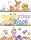 Create your own book: A creative and Fun comic or story book for kids