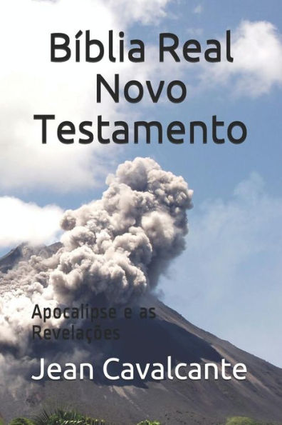 B�blia Real Novo Testamento: Apocalipse as Revela��es (Portuguese Edition)