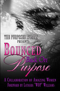 Bounced Back On Purpose