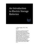 An Introduction to Electric Storage Batteries (Electric Power Generation and Distribution)