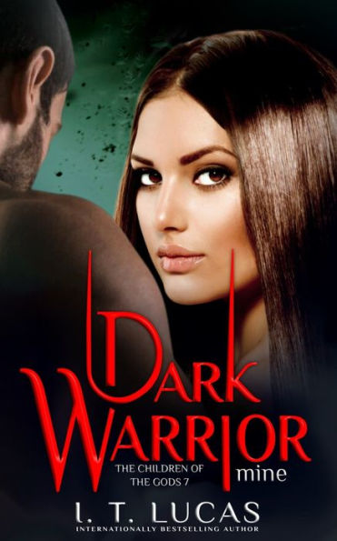 Dark Warrior Mine (The Children Of The Gods Paranormal Romance)
