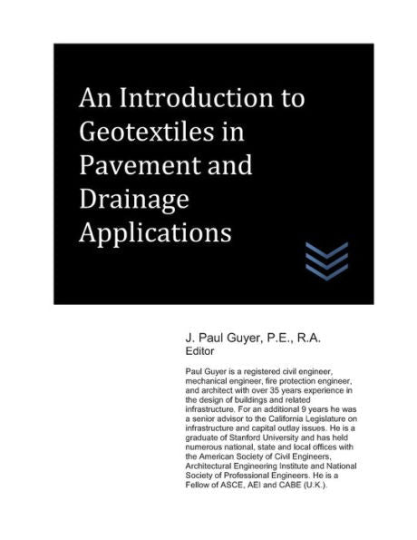 An Introduction to Geotextiles in Pavement and Drainage (Drainage Systems Engineering)