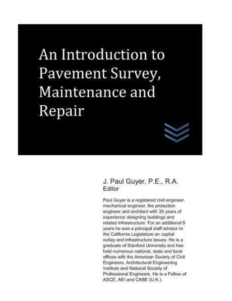 An Introduction to Pavement Survey, Maintenance and Repair (Street and Highway Engineering)