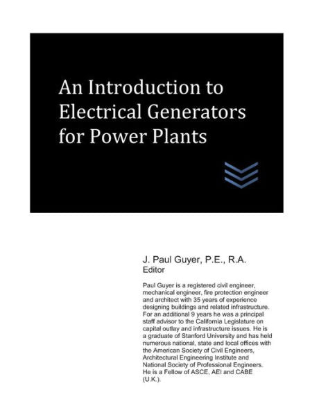 An Introduction to Electrical Generators for Power Plants (Electric Power Generation and Distribution)