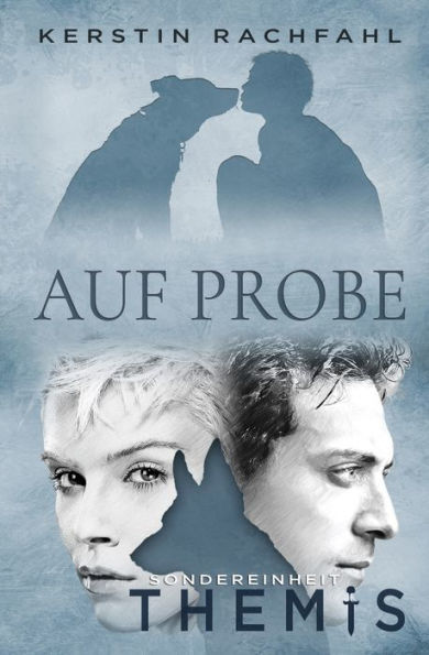 Auf Probe: Sondereinheit Themis (German Edition)