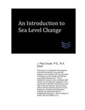 An Introduction to Sea Level Change (Coastal Engineering)