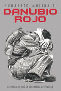 DANUBIO ROJO: ATRAPADA 87 DIAS EN VUKOVAR (Croacia) (Spanish Edition)