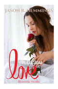 An Endless Love: Romantic Stories