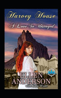 A love So Unstaged: Historical Western Romance (Harvey House Series)