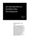An Introduction to Facilities Site Development