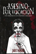 Asesino por vocaci�n: Un demonio es un aprendiz a mi lado (Terror) (Spanish Edition)