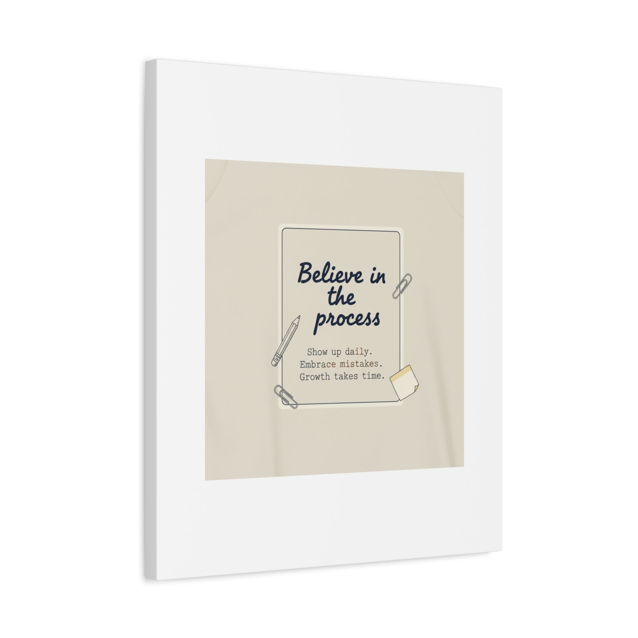 Believe in the Process Canvas | analogue note to self, handwritten reminder décor