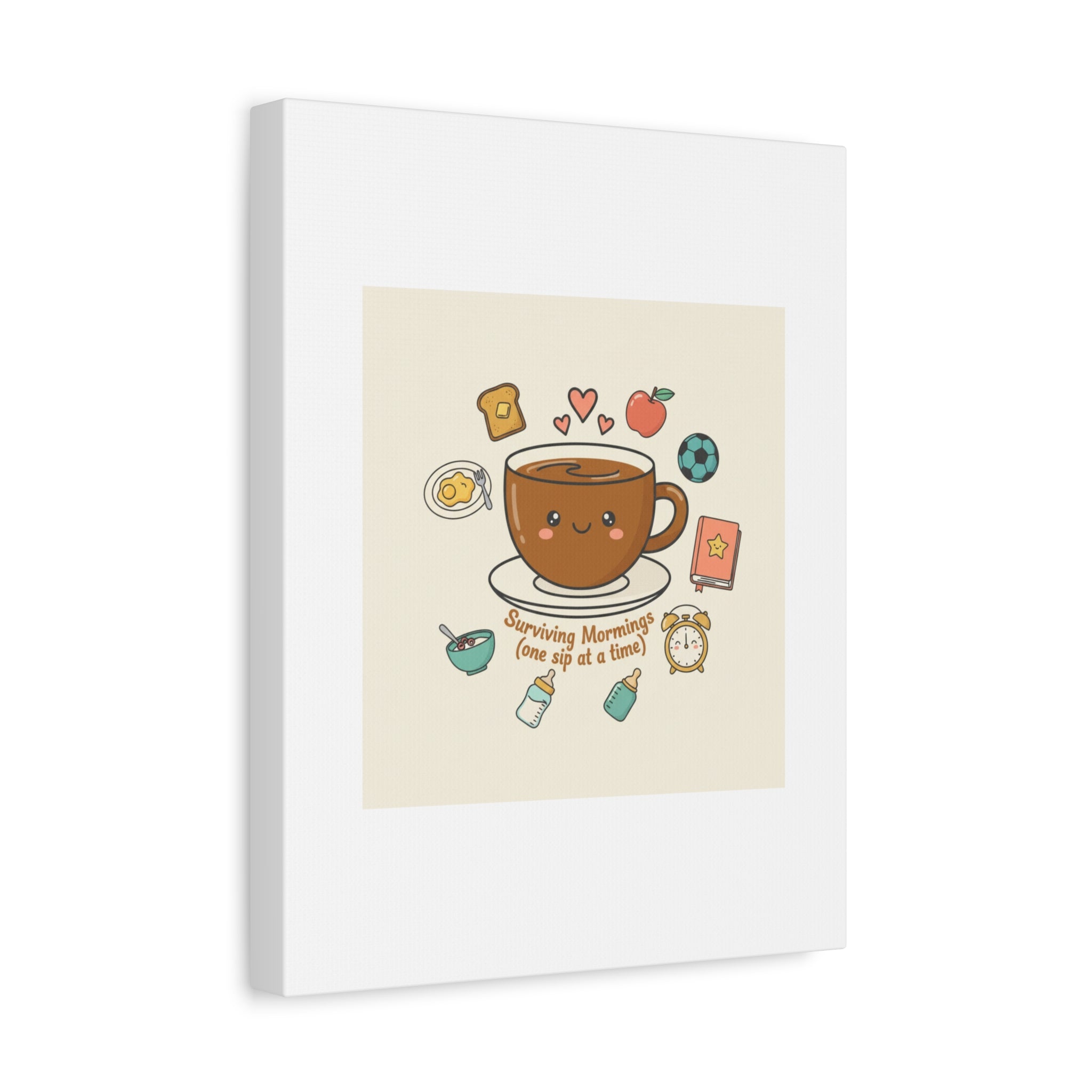 Surviving Mornings (One Sip at a Time) Canvas | Parenting Morning Humor, Coffee & Kids