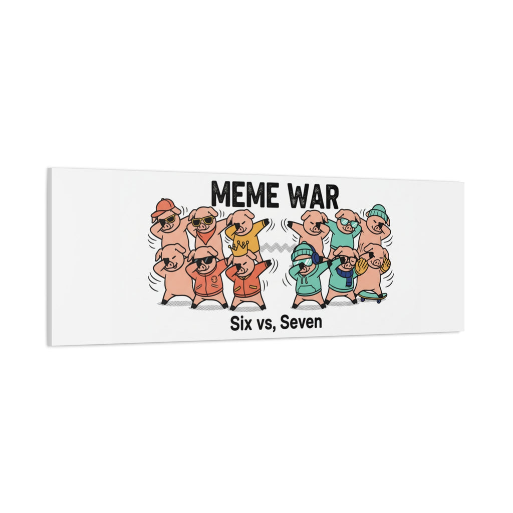 Meme War: Six vs. Seven Canvas Wall Art