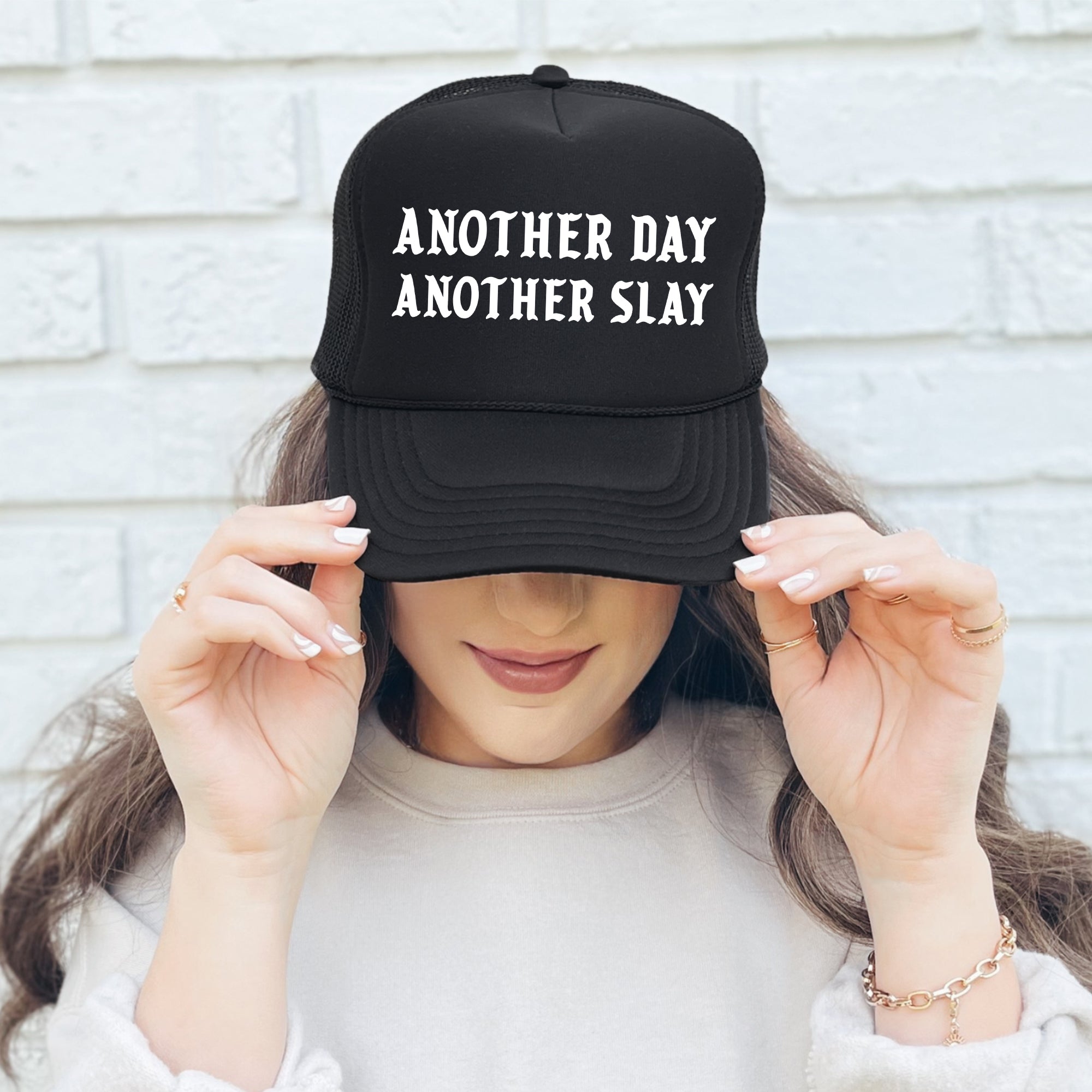 Another Day Another Slay Sassy Attitude Bold Graphic Statement Of Confidence Trucker Hat