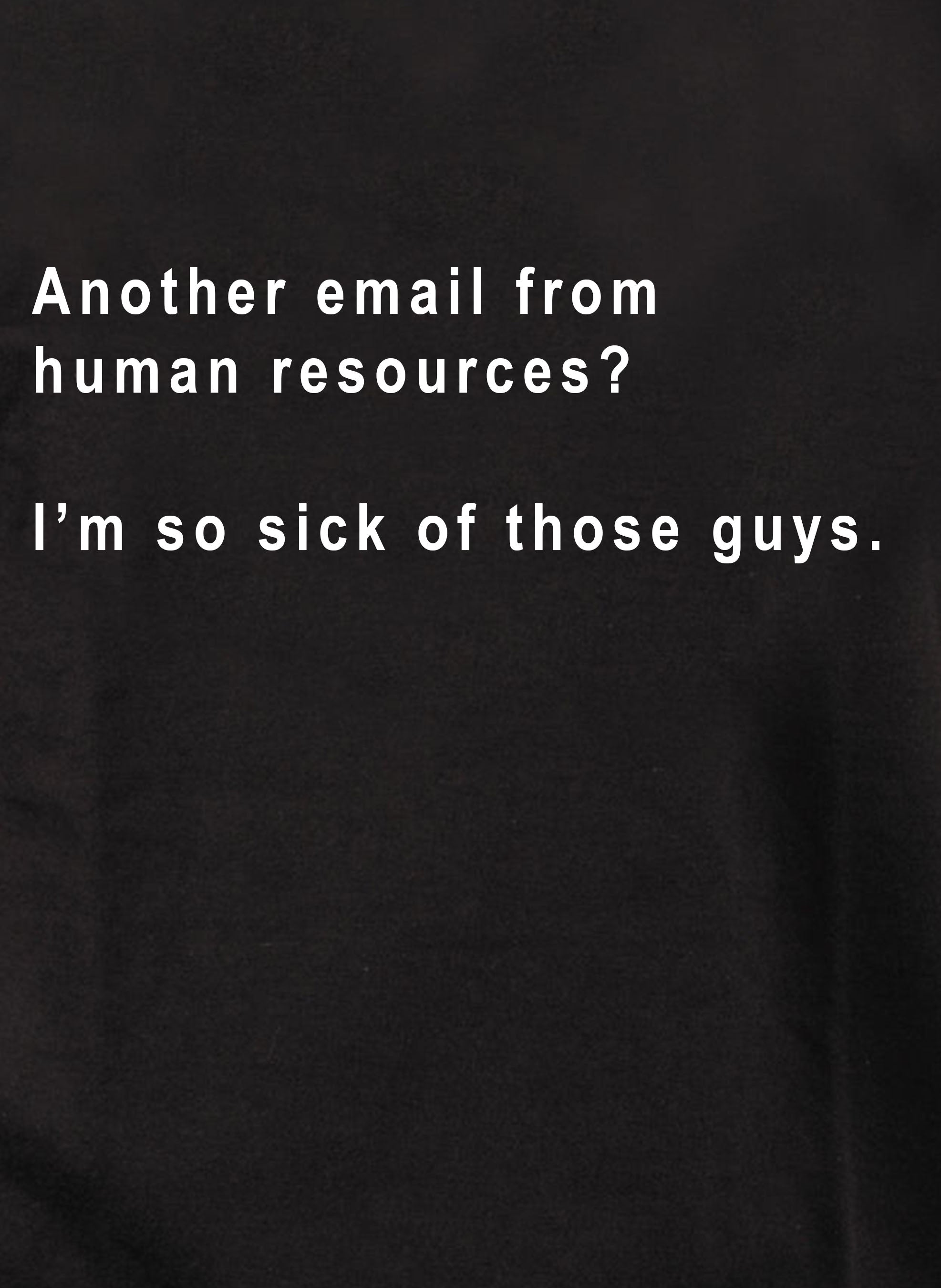 Another email from human resources Kids T-Shirt