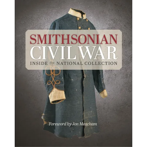 Smithsonian Civil War - Hardcover