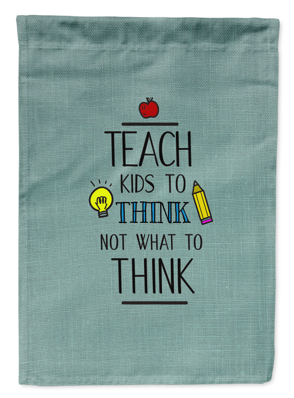 Teach Kis to Think Teacher Garden Flag Mailbox Decorative Yard Banner Outside Patio Artwork for Flower Beds, Garden Size, Multicolor