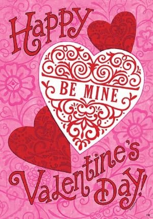 Be Mine Heart Valentine Garden Flag 2 Sided