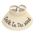 Talk To The Sand Message Roll Up Foldable Visor Sun Hat