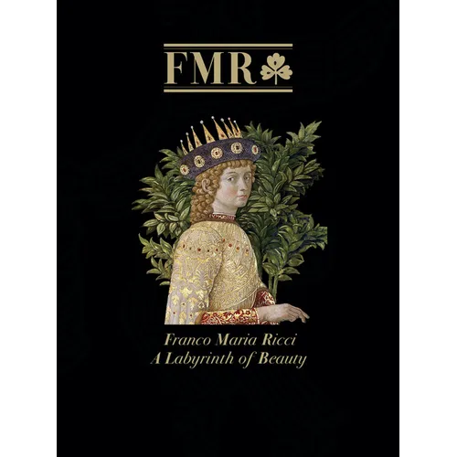 Fmr Franco Maria Ricci: A Labyrinth of Beauty - Hardcover