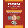Coin Value Guide 2025: The US Coin Collector's Roadmap to Riches: Hidden Gems: Your Comprehensive Guide to Maximizing Returns - Paperback