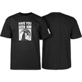 Powell Peralta Animal Chin Have You Seen Him? T-Shirt