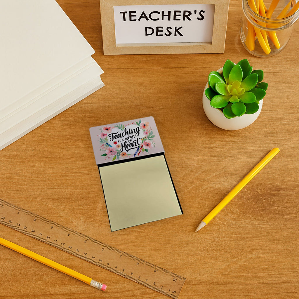 Teaching is a Work of Heart Funny Sticky Note Holder for Teacher's Gift Refillable with 3x3 Notes