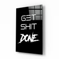 Get Shit Done Black Glass Wall Art