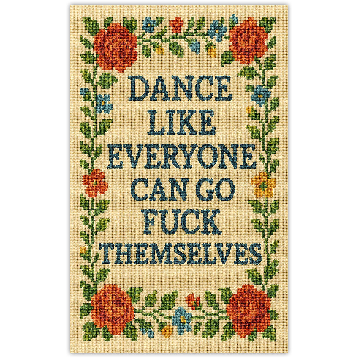 Dance Like Everyone Can Go F-k Themselves Sticker