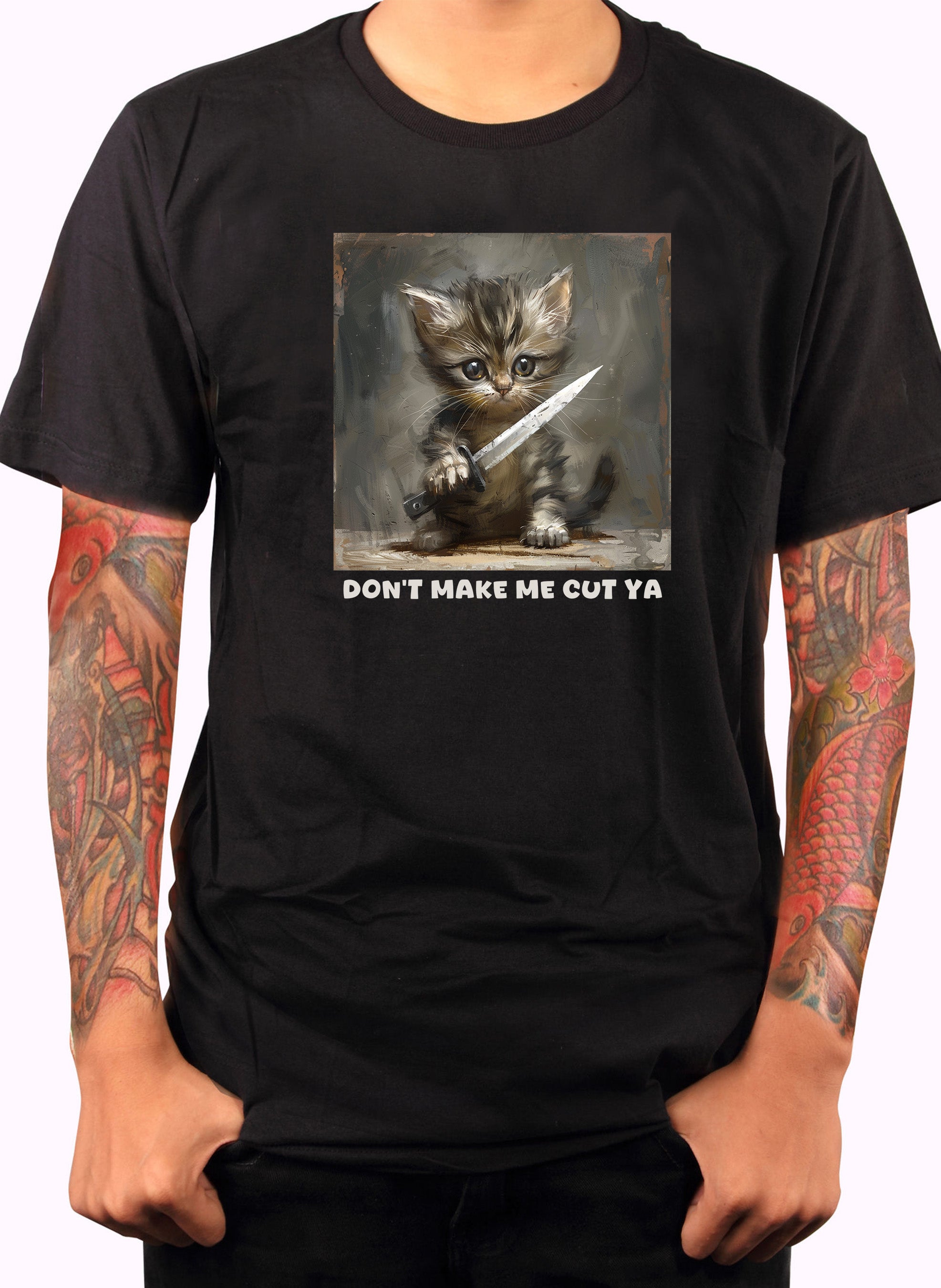 Don’t make me cut ya T-Shirt