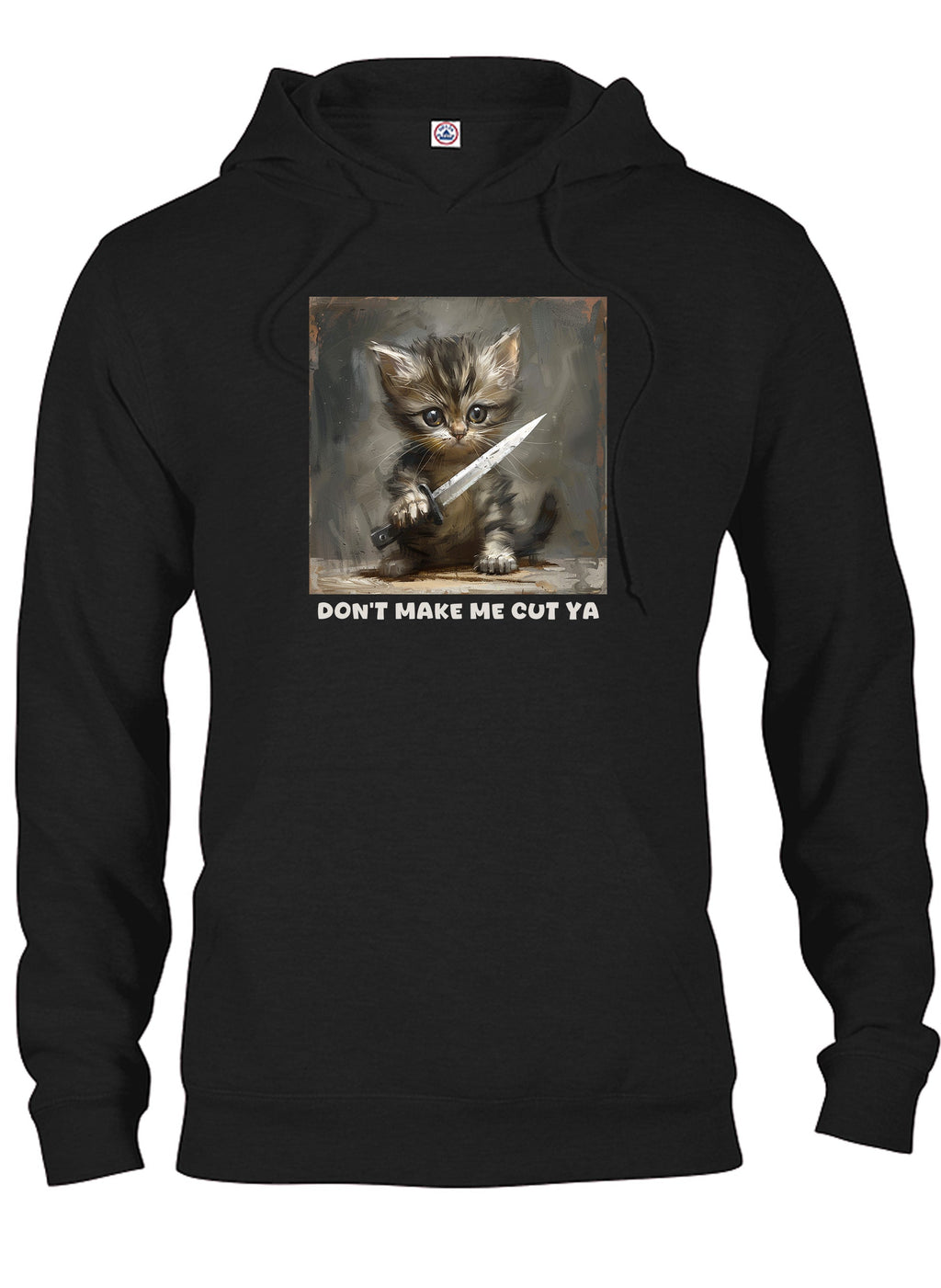 Don’t make me cut ya T-Shirt