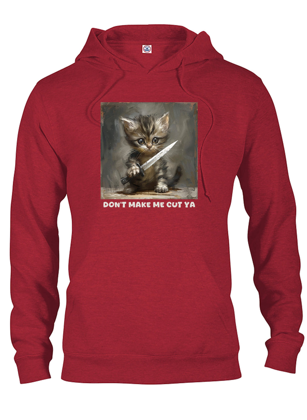 Don’t make me cut ya T-Shirt