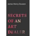 Secrets of an Art Dealer - Paperback