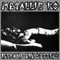 Iggy & The Stooges - Metallic KO Vinyl LP Record