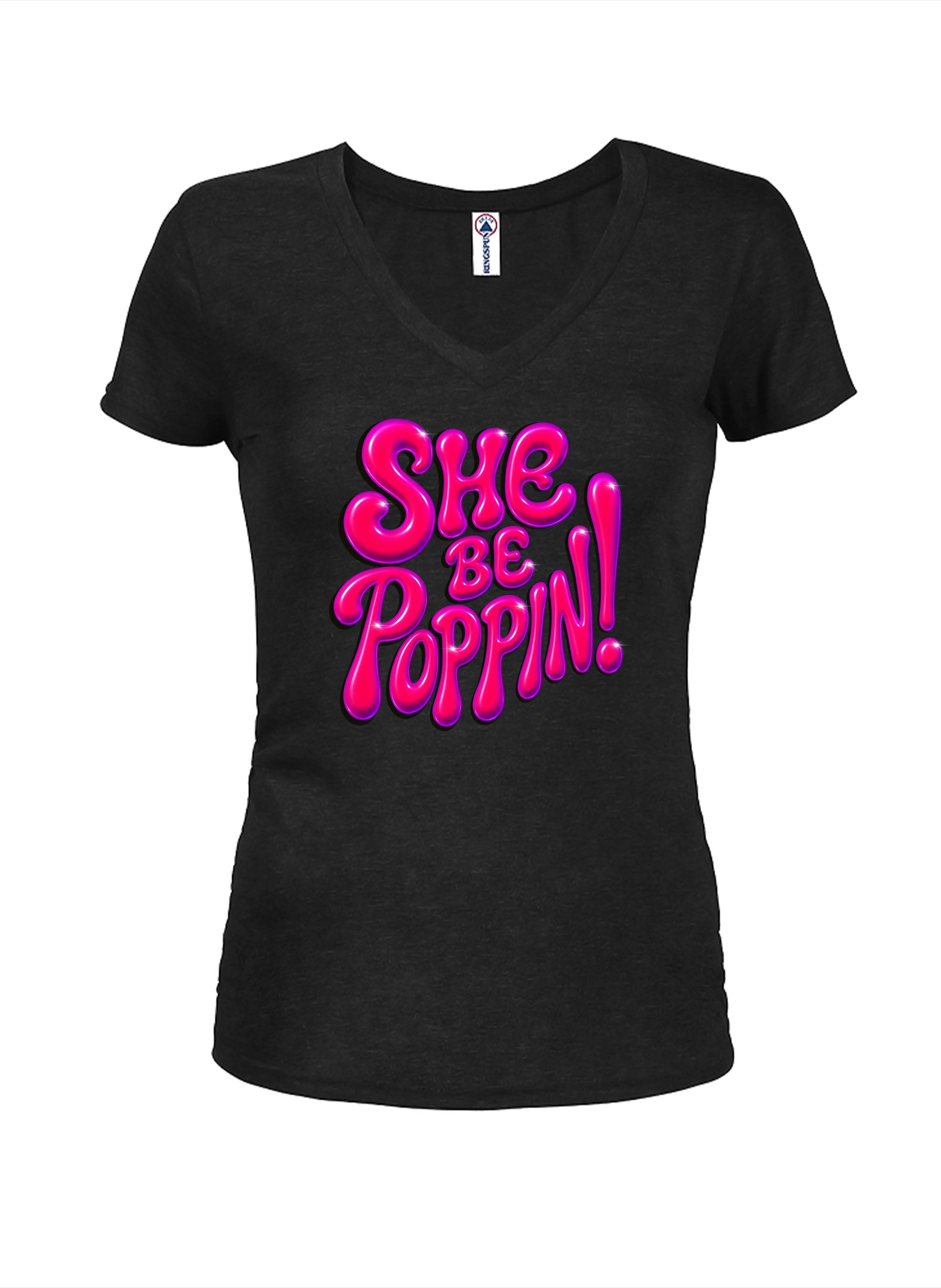She Be Poppin Juniors V Neck T-Shirt