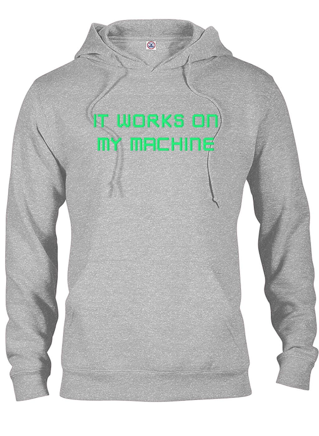 It works on my machine T-Shirt
