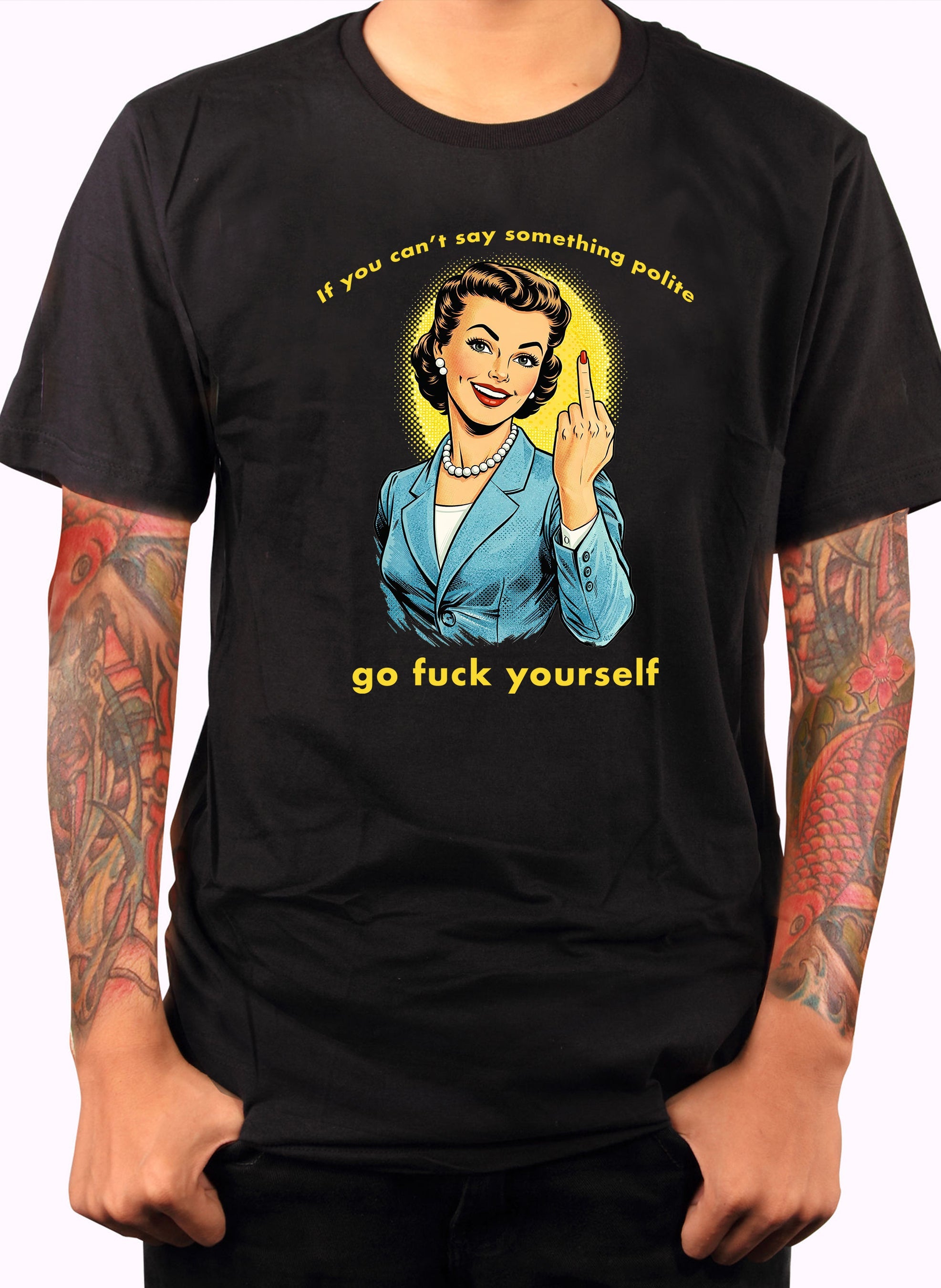 If you can't say something polite T-Shirt