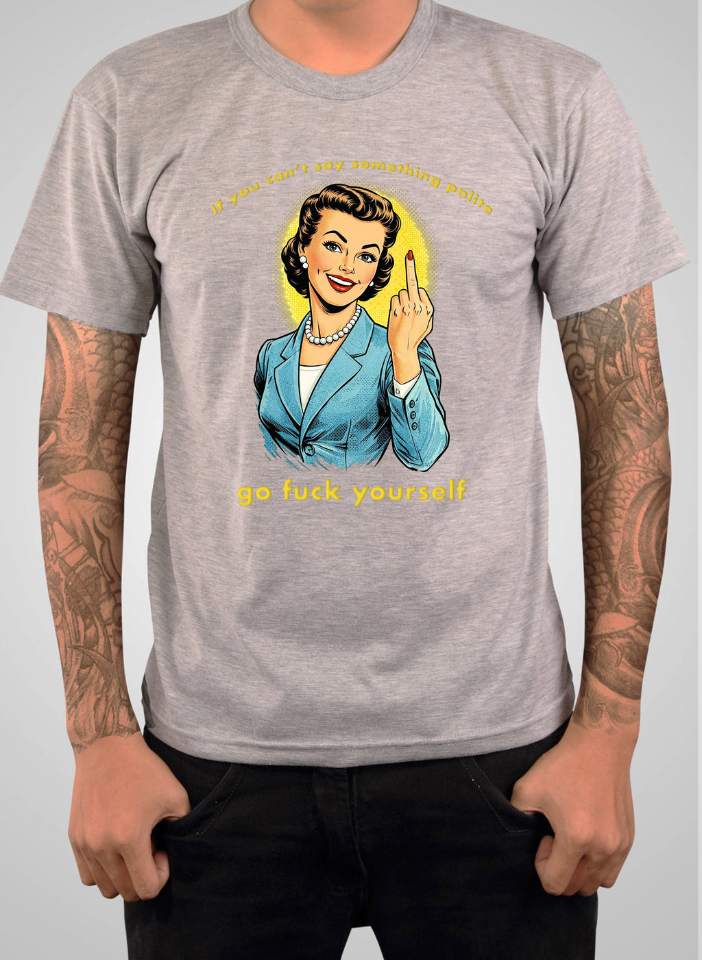 If you can't say something polite T-Shirt