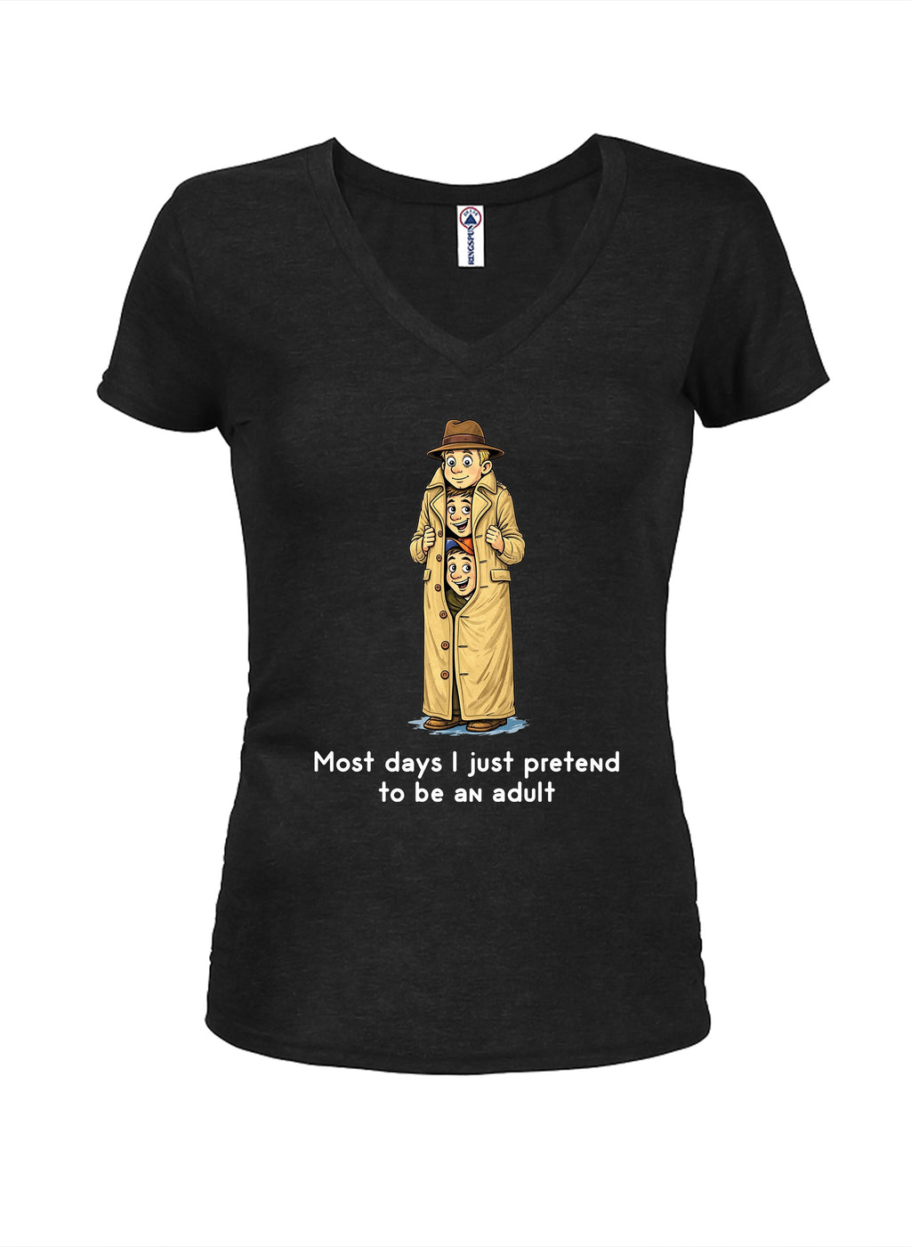 Most days I just pretend to be an adult T-Shirt