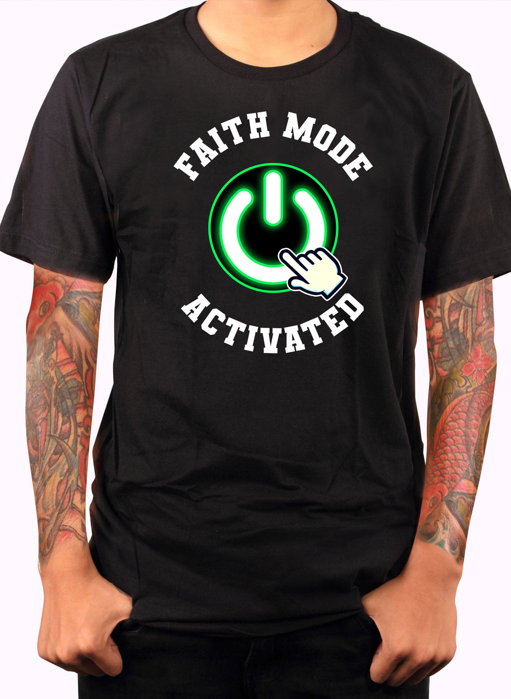 Faith Mode Activated T-Shirt