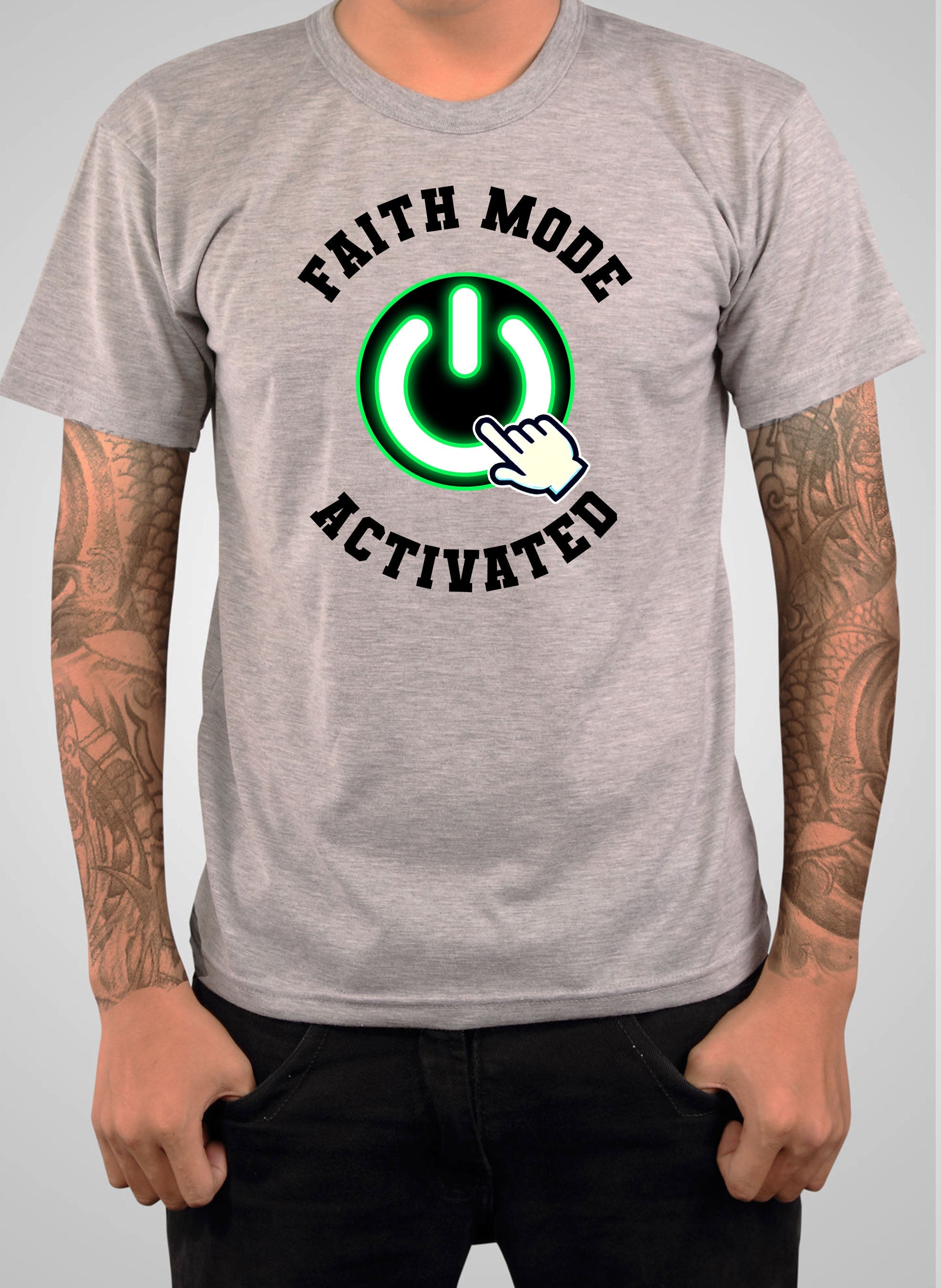 Faith Mode Activated T-Shirt