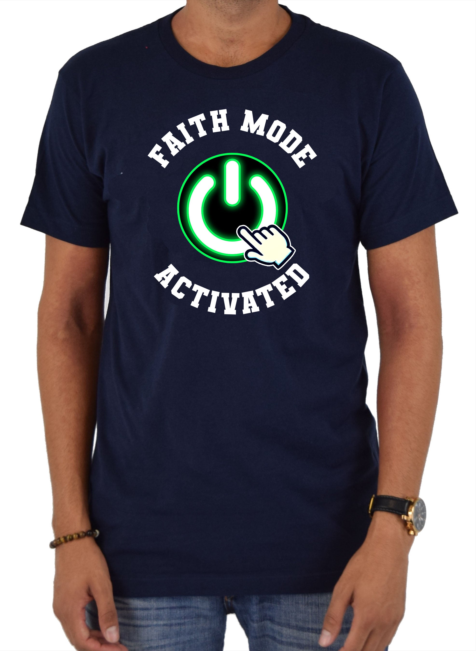 Faith Mode Activated T-Shirt