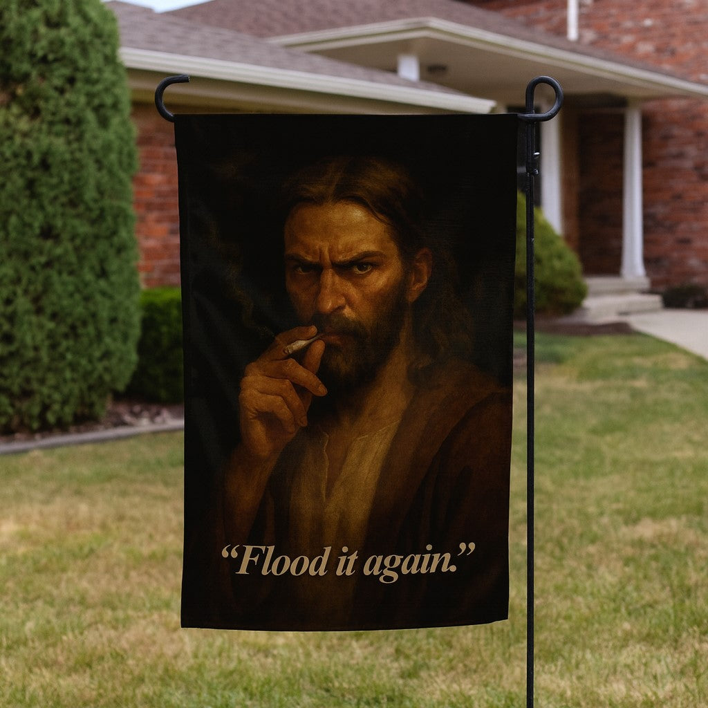 Flood It Again Garden Flag