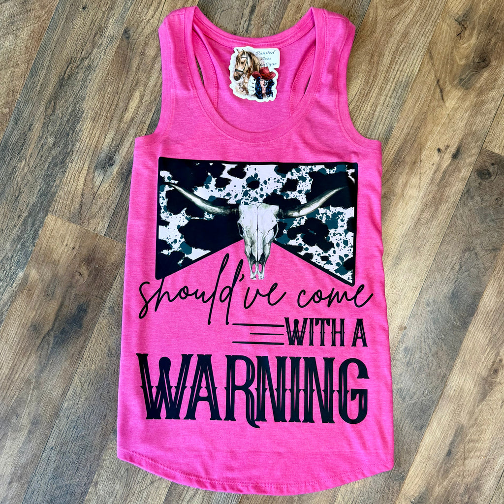 Should’ve Come With A Warning | Country Graphic Tank Top